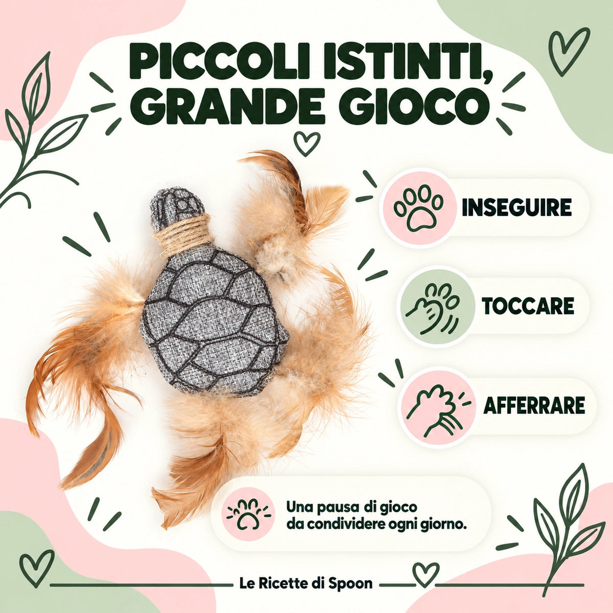 Tartaruga con erba gatta e piume | Le Ricette di Spoon | gioco