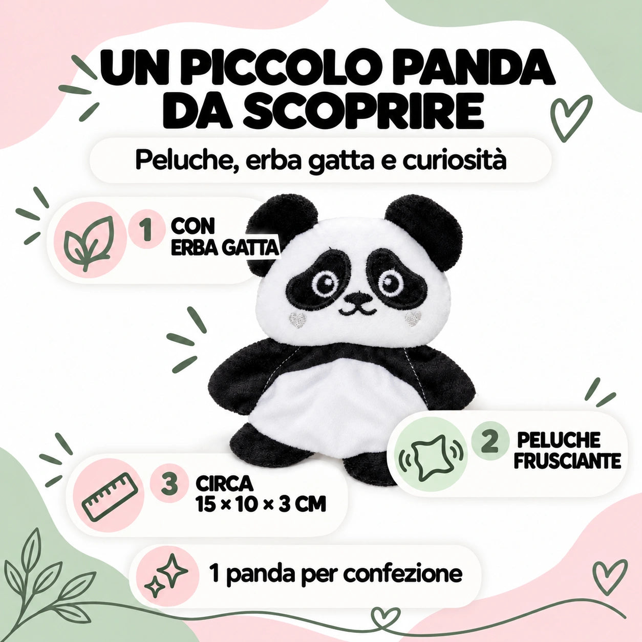 Panda: erba gatta, pancia quasi piatta e inserto crepitante