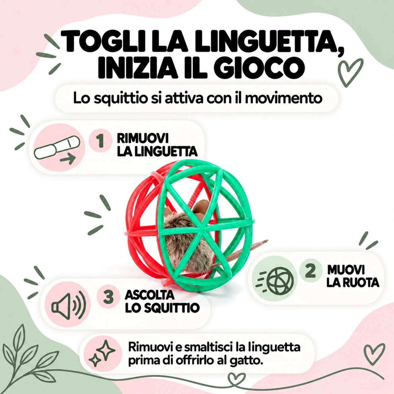 Attivazione della ruota: linguetta e squittio al movimento