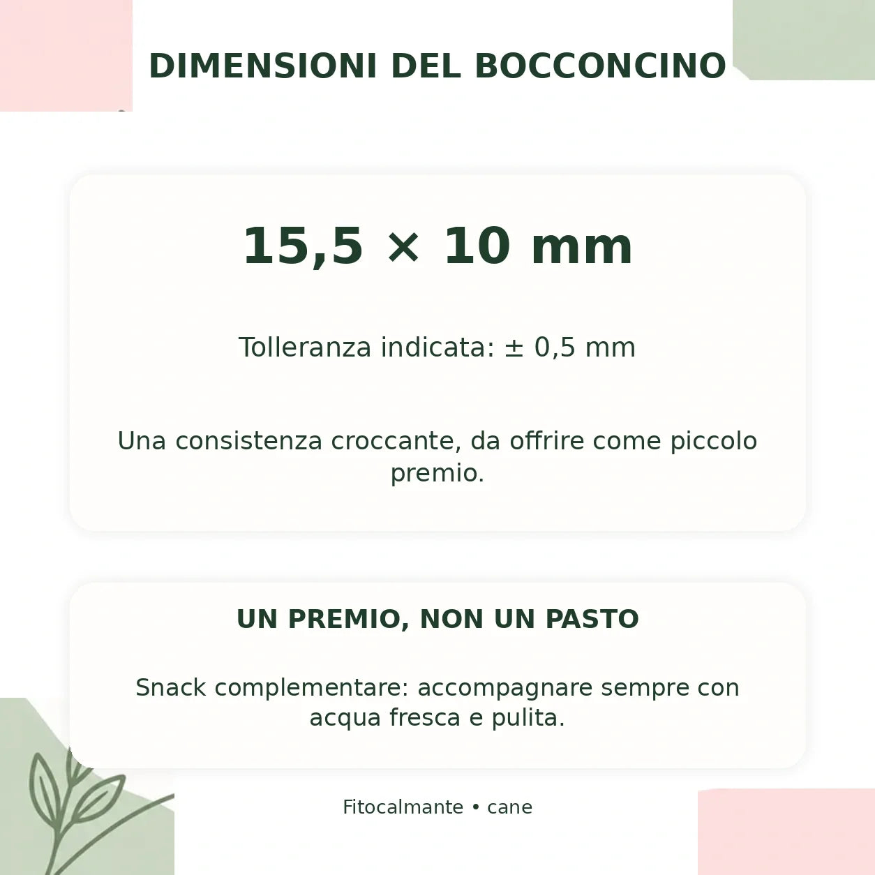 Fitocalmante – Snack per cane senza cereali – 70 g – Dimensioni verificate