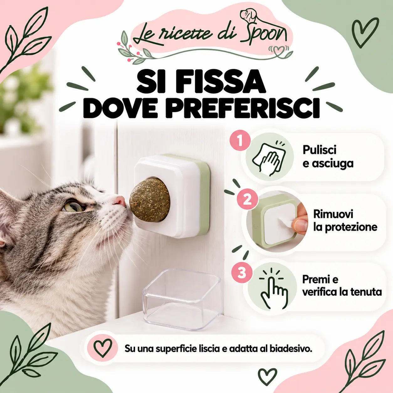 Dispenser con biadesivo — fissaggio su superficie liscia, pulita e asciutta