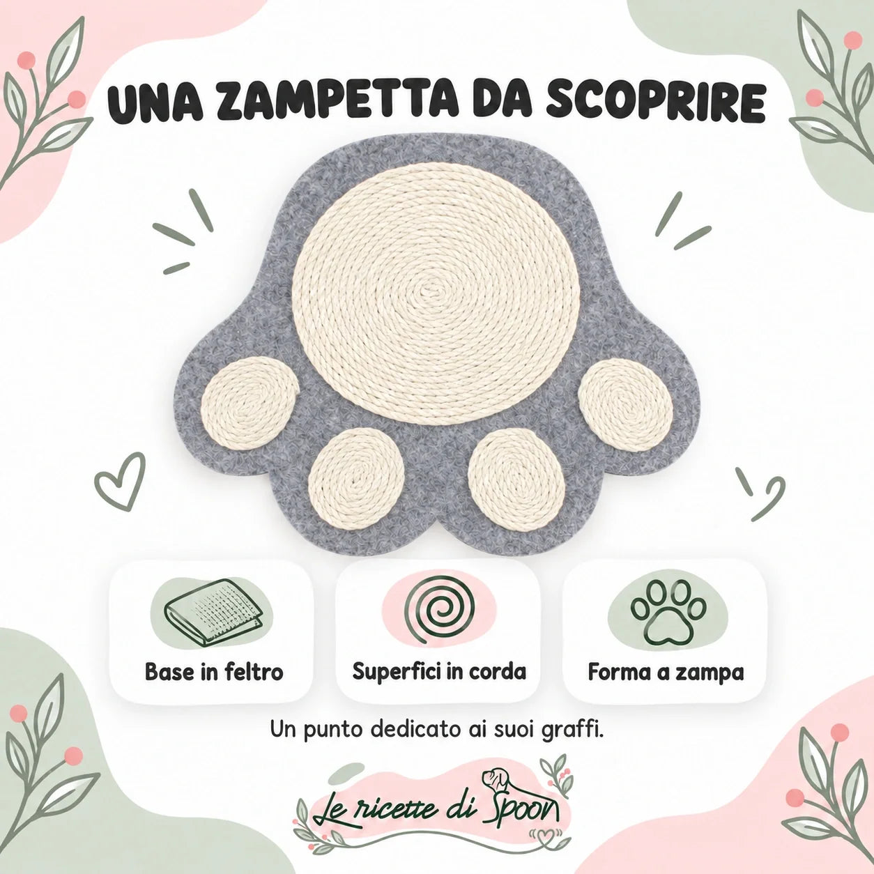 Tappetino tiragraffi Zampetta — corda, feltro e forma a zampa