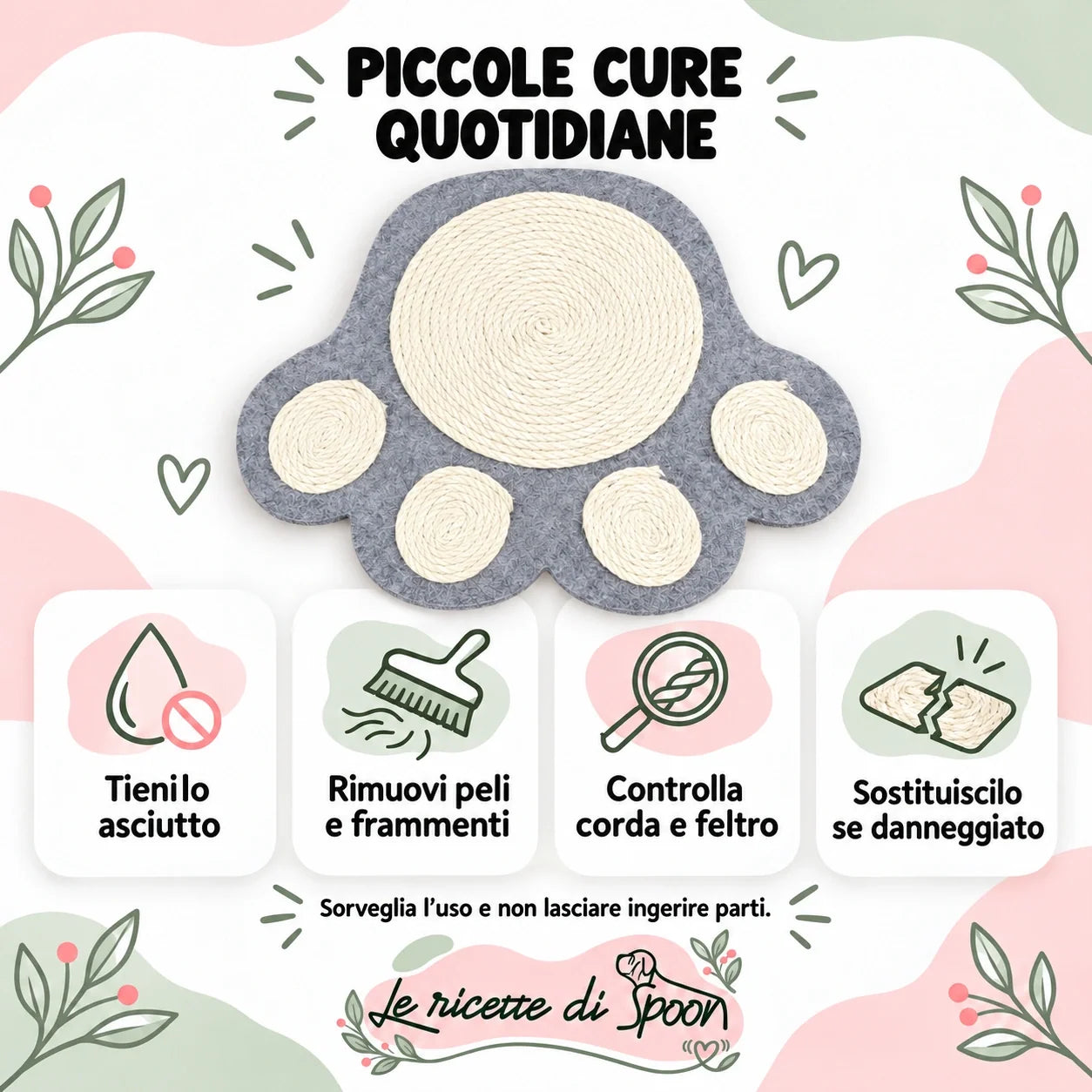 Tappetino tiragraffi Zampetta — uso e cura